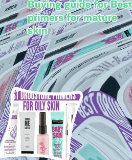 Best face primer for mature skin