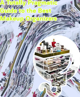 Best makeup organizer